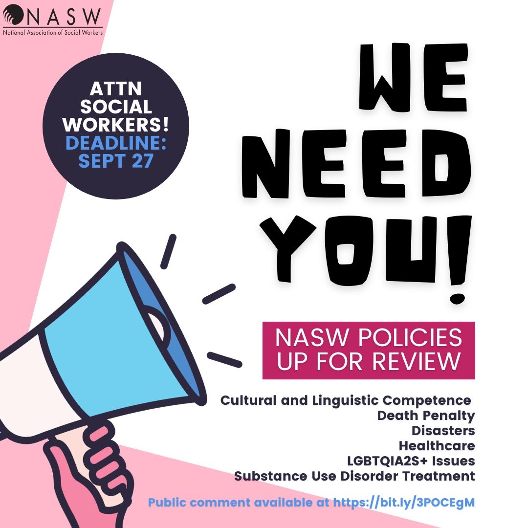 Attention social workers, your expertise is needed! This Fall, several of NASW’s policy statements are up for updates and your review is requested by 9/27. All NASW members are invited to comment on the below draft statements at bit.ly/3POCEgM.