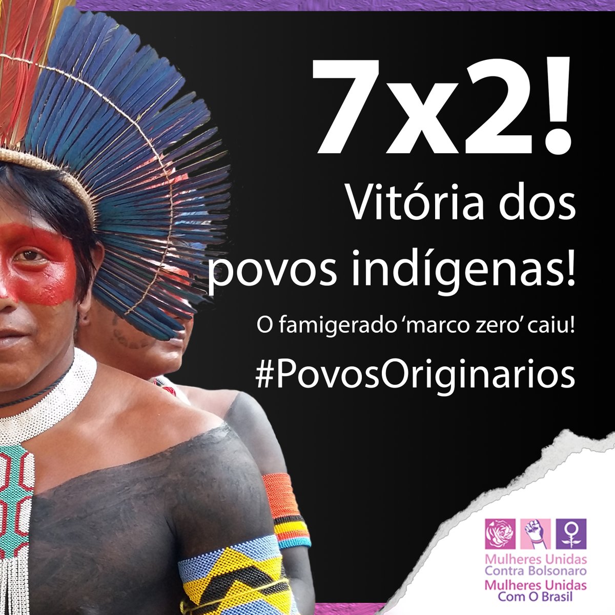 É para comemorar mesmo a derrubada do famigerado 'marco zero'.
#PovosOriginarios #PovosIndigenas #NaoAoMarcoZero #Justica #MUCB #MulheresUnidasComOBrasil #MulheresUnidasContraBolsonaro