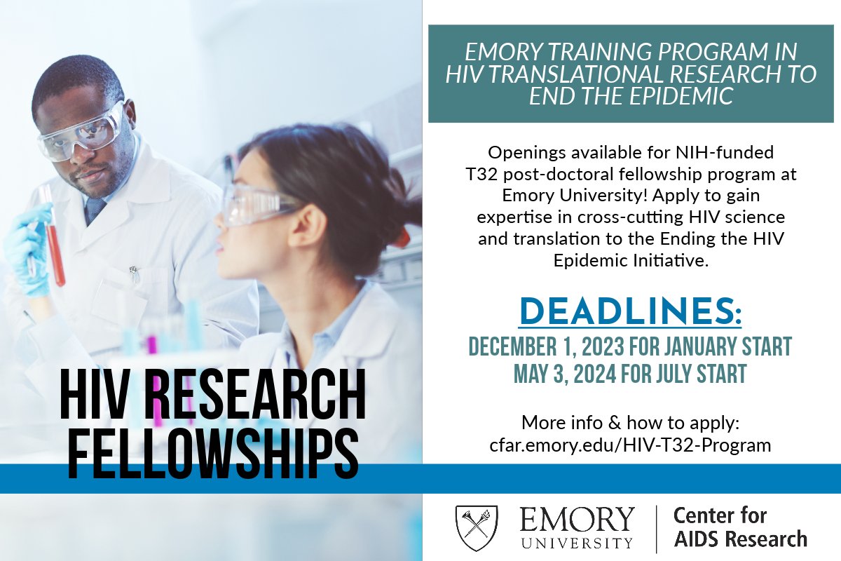 📣🚨 @NIH-funded post-doctoral fellowship positions available as early as Jan 2024 for the @EmoryUniversity Training Program in Translational Research to End the HIV Epidemic! Apply to pursue a career in translational #HIV research. Learn more: cfar.emory.edu/HIV-T32-Progra…