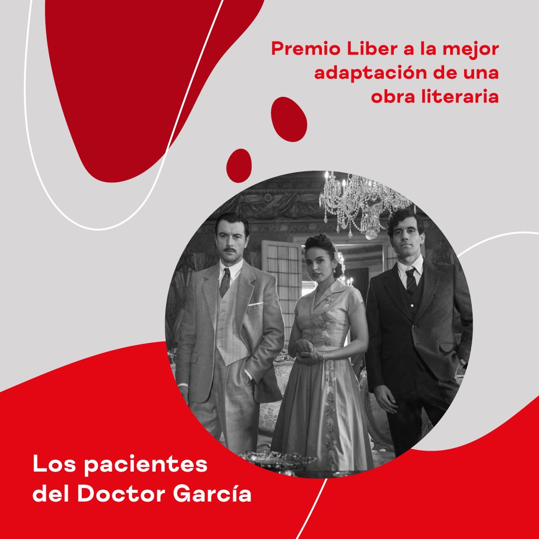 FeriaLiber's tweet image. 5️⃣Mejor adaptación de una obra literaria: “Los pacientes del doctor García” (2023)