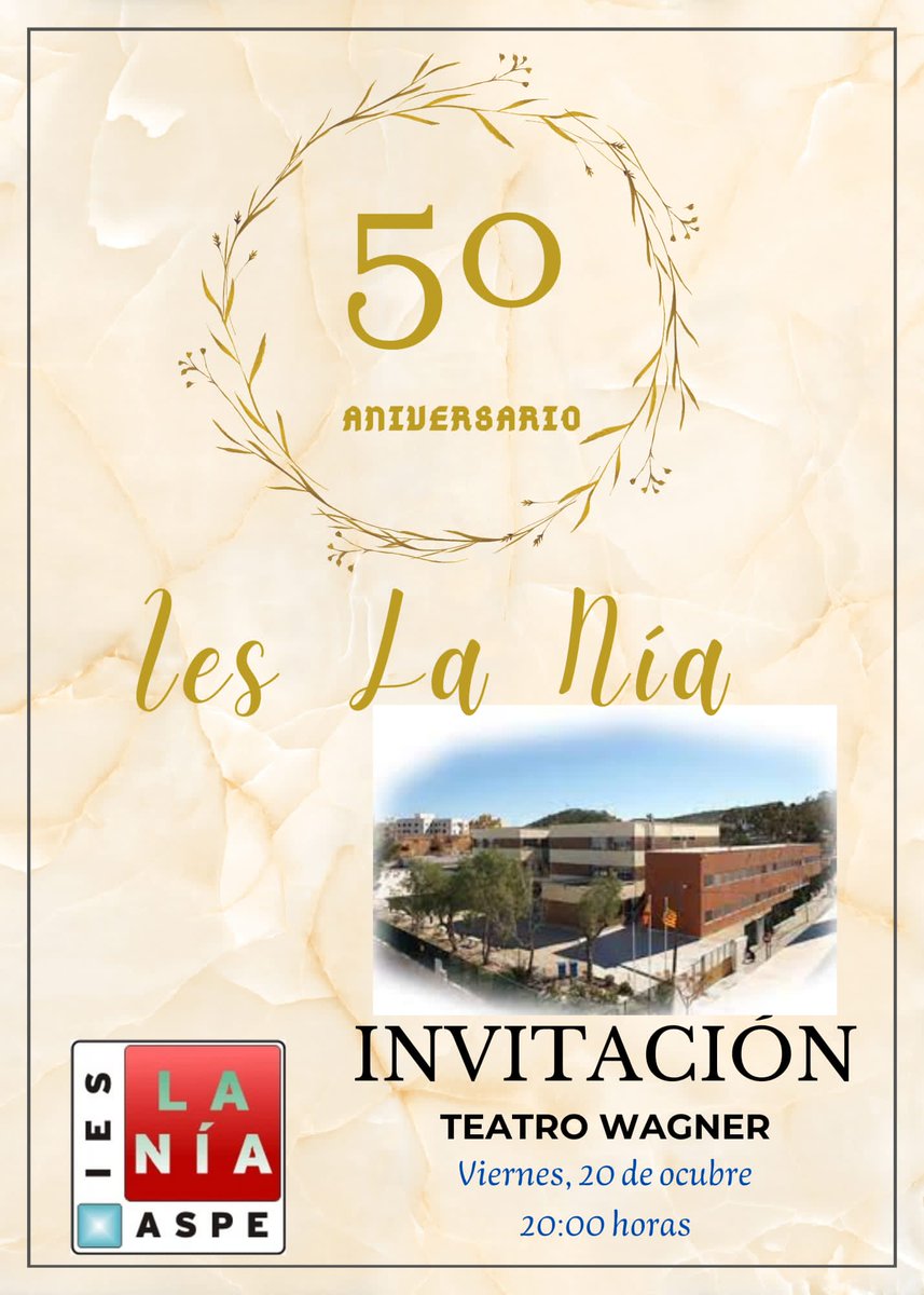 Este año estamos de aniversario en el IES La Nía y ya van.... ¡¡¡50 AÑOS!!!
La celebración se realizará el 20 de octubre a las 20:00h en el Teatro Wagner. Puedes pasarte por el instituto para recoger tu invitación.
¡No te lo puedes perder!
 ¡Te esperamos!