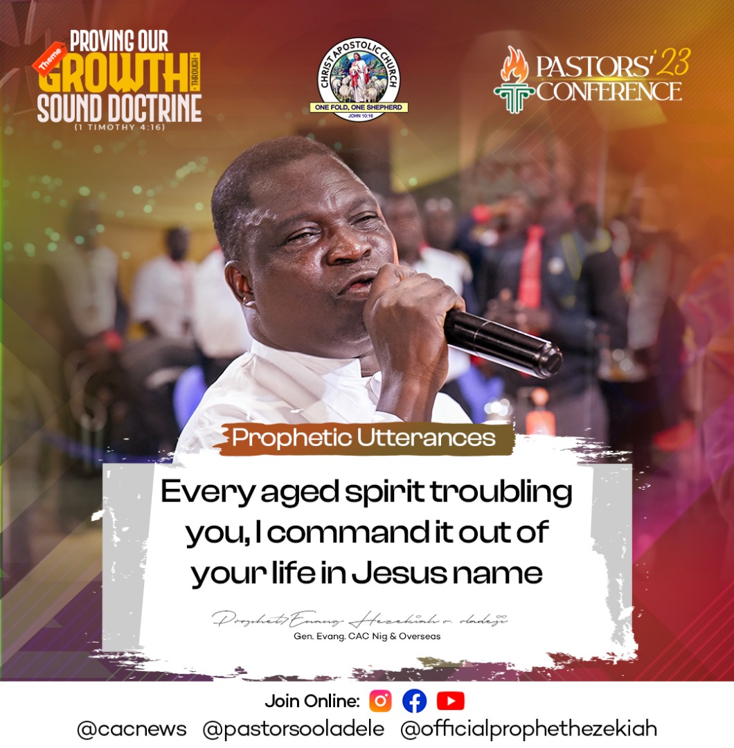 prophethezekiah's tweet image. Every aged spirit troubling you, I command it out of your life in Jesus name.

#cacnigeriaandoverseas
#pastorsconference
#2023
#ikejiarakeji
#officialprophethezekiah
#PHMedia