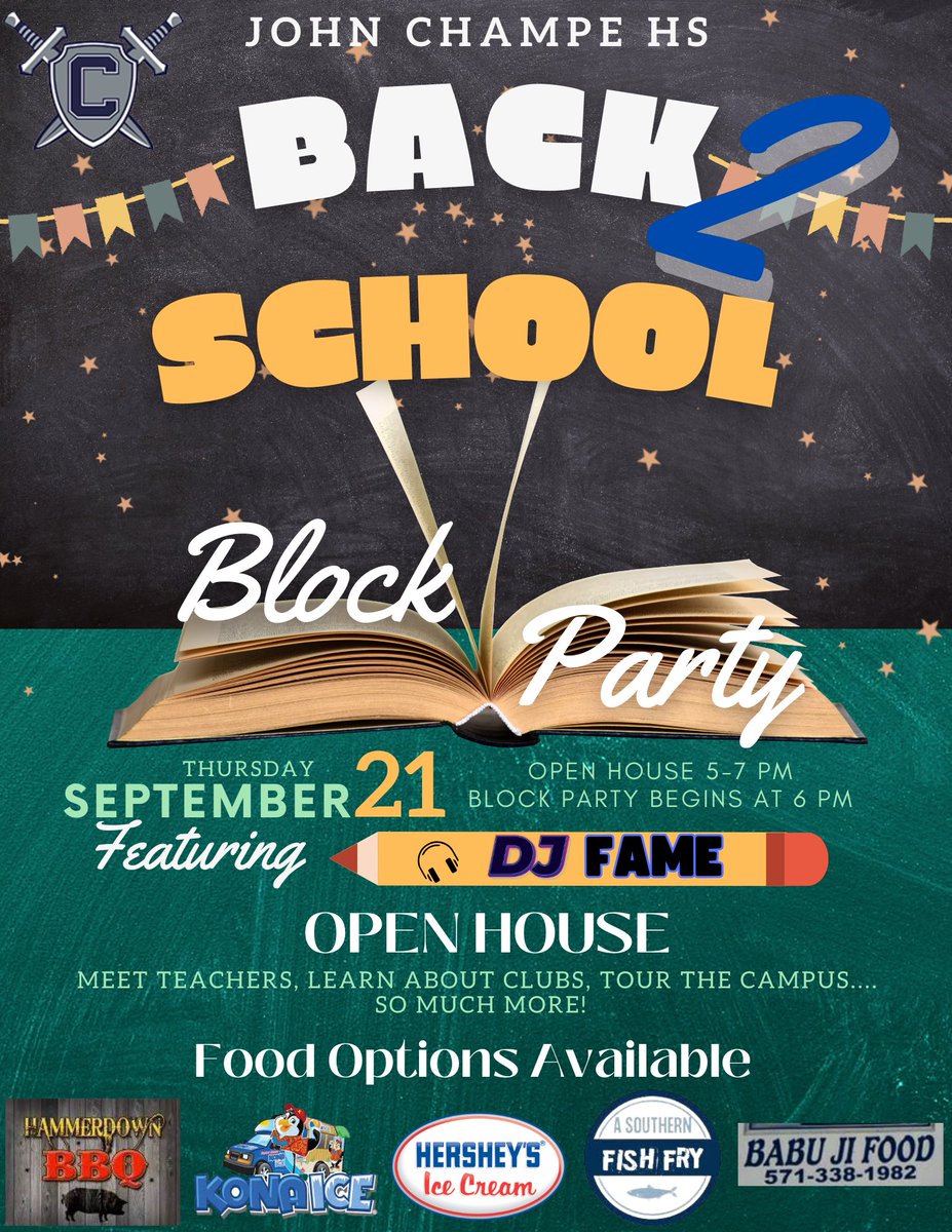 Join us! Champe Open House and Block Party! We can’t wait to see you! #ElevateChampe @SolomonTWright1 @mbonner_Champe @sdavis1908 @MrsA_JCHS @LCPSOfficial @TheChampeAD @ChampeKinz