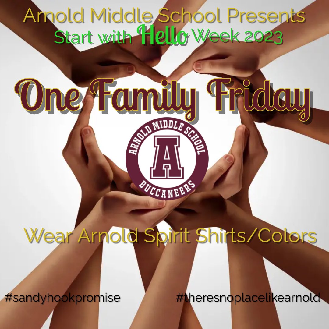 “Start with Hello” teaches students empathy and empowers students to end social isolation.  On Friday, Arnold Bucs will complete the week with “One Family Friday” by wearing Arnold spirit shirts! #sandyhookpromise #theresnoplacelikearnold