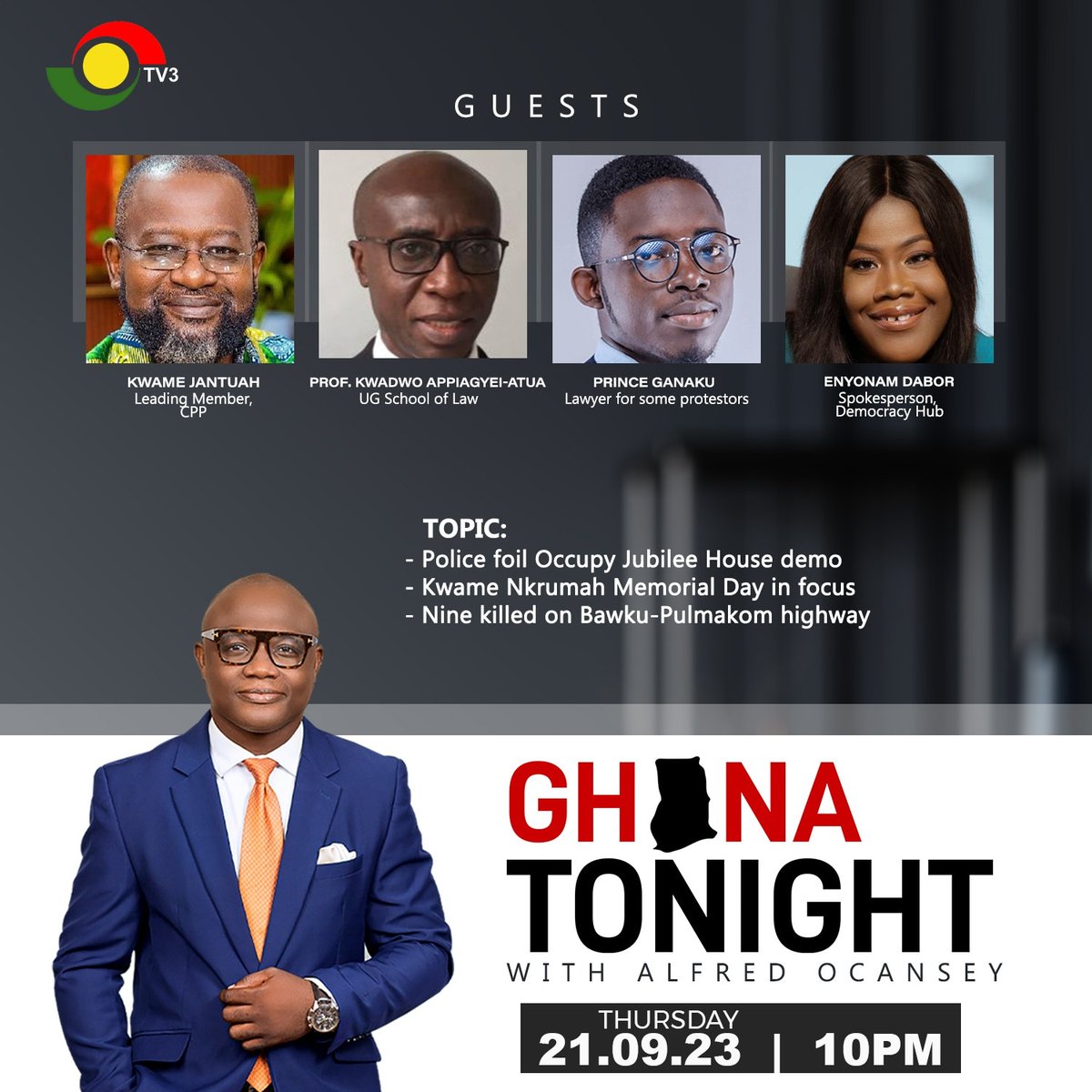 tv3_ghana's tweet photo. This evening on #GhanaTonight with @alfred_3fm at 10PM

#3NewsGH https://t.co/1JLGdxQjm7