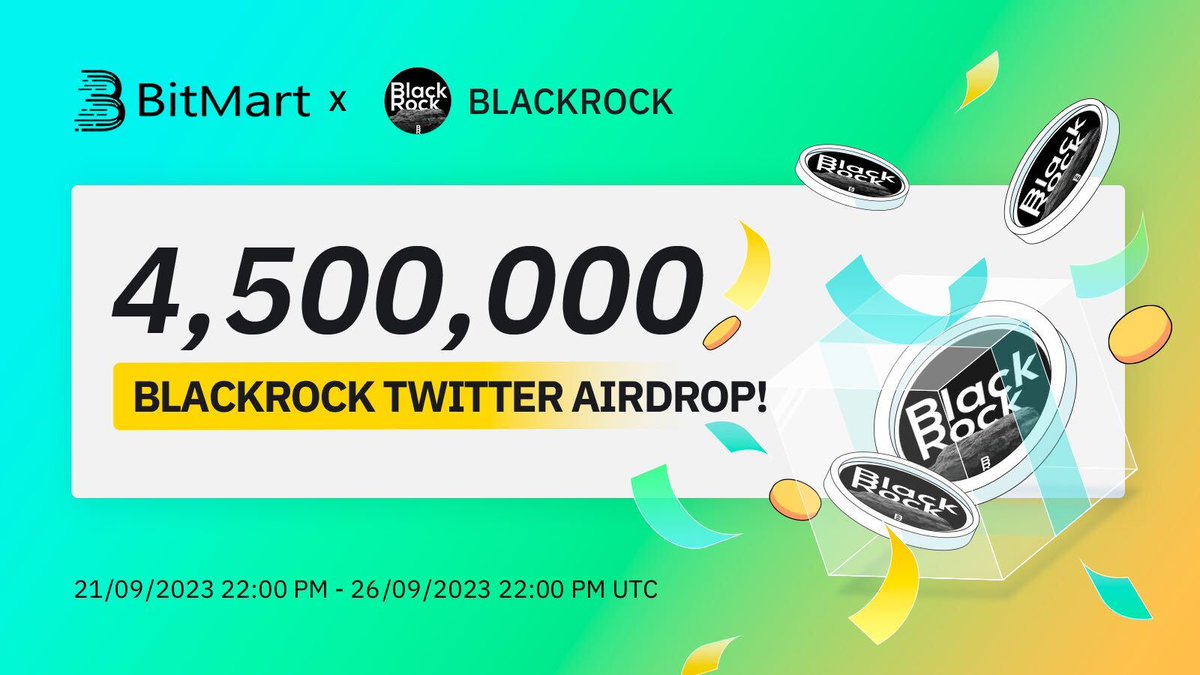 BitMart (@bitmartexchange) on Twitter photo 🎉 To celebrate <a href="/coin_blackrock/">BlackRock.Coin</a> listing, join us to win 4,500,000 BLACKROCK! 🤑🤑🤑
1⃣Follow <a href="/BitMartExchange/">BitMart</a> & <a href="/coin_blackrock/">BlackRock.Coin</a>
2⃣RT& tag 3frds
3⃣Join t.me/BitMartExchange
4⃣Fill forms.gle/GZ2tkvQKfqL3YJ…
💎2000 lucky winners receive 2250 BLACKROCK each!
⏰By 10 PM UTC 🎉 To celebrate <a href="/coin_blackrock/">BlackRock.Coin</a> listing, join us to win 4,500,000 BLACKROCK! 🤑🤑🤑
1⃣Follow <a href="/BitMartExchange/">BitMart</a> & <a href="/coin_blackrock/">BlackRock.Coin</a>
2⃣RT& tag 3frds
3⃣Join t.me/BitMartExchange
4⃣Fill forms.gle/GZ2tkvQKfqL3YJ…
💎2000 lucky winners receive 2250 BLACKROCK each!
⏰By 10 PM UTC