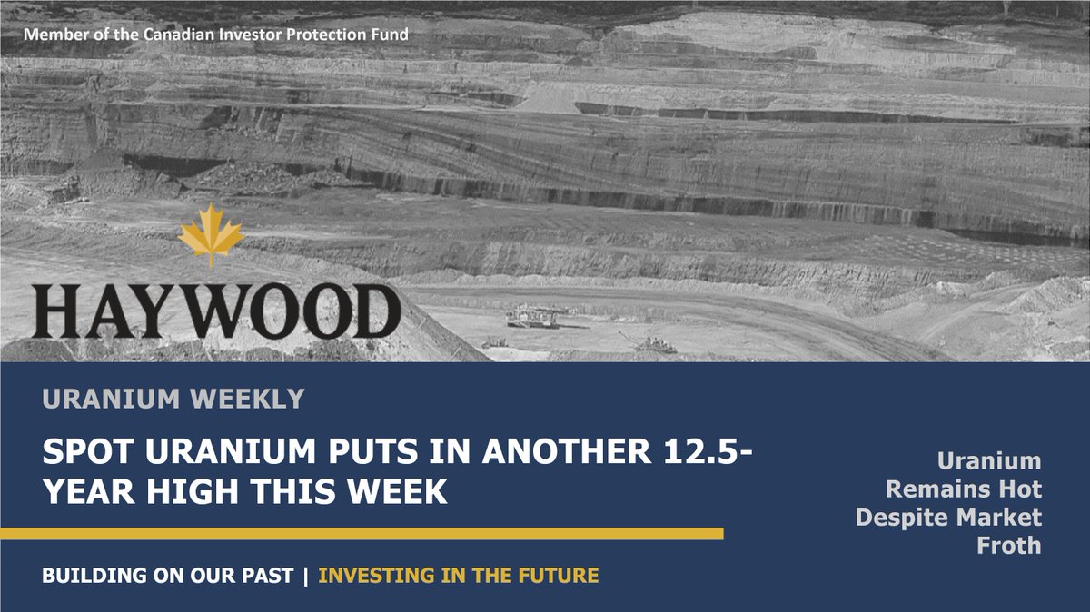 Haywood #EquityResearch Analyst Colin Healey has published his weekly #Uranium update. Contact your Haywood Investment Advisor for a copy.

#UraniumStocks #EnergyMetals #Nuclear #U3O8 #UxC
