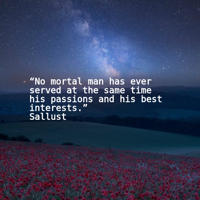 Qu0tes108's tweet photo. 📖“No mortal man has ever served at the same time his passions and his best interests.”
🖋Sallust
#Sallust
#goodquotesdaily
#motivationquotes
@RenaiArt108 https://t.co/R4IbF5ogSU