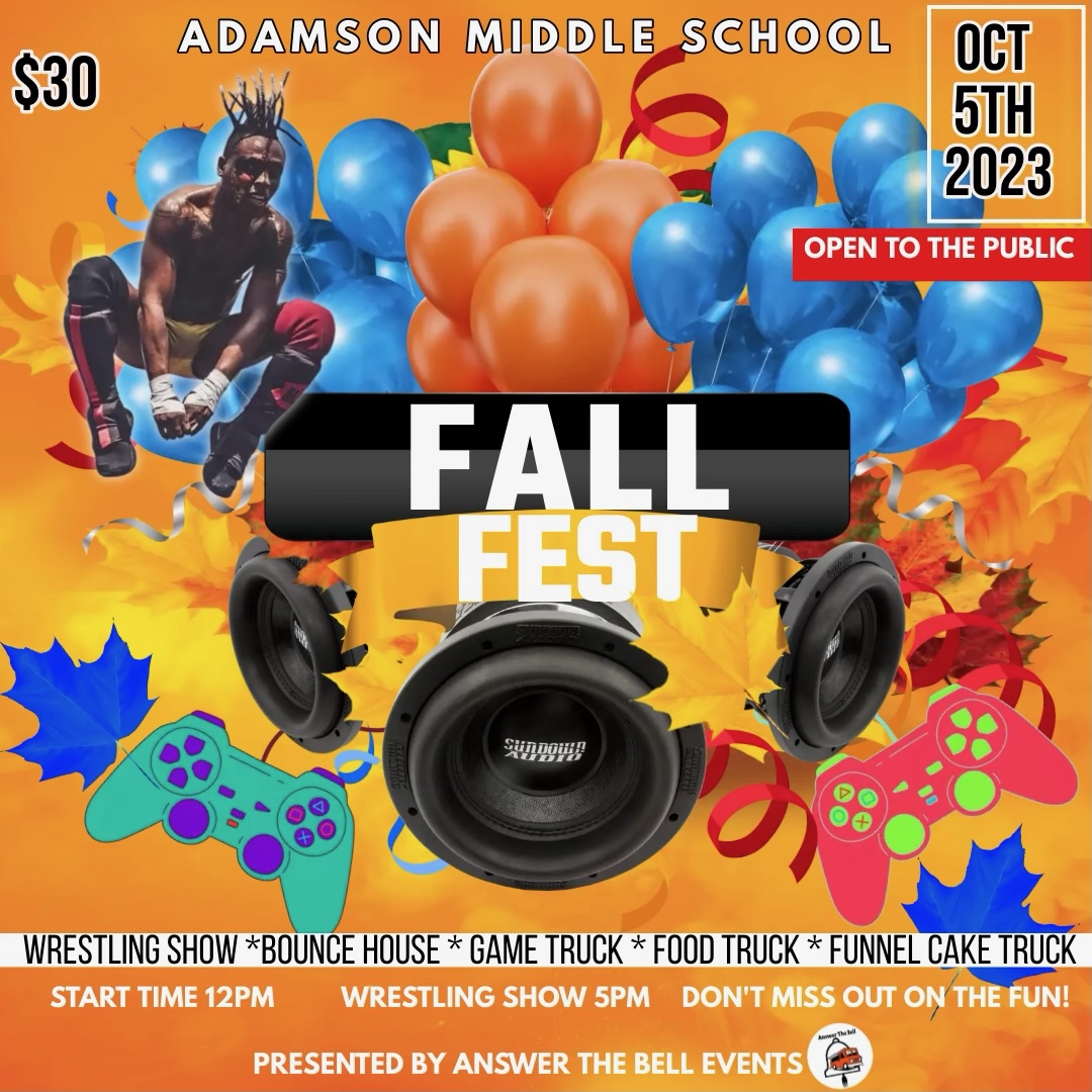 Adamson Middle School's Fall Festival is Thursday, October 5, 2023! Stay tuned!!