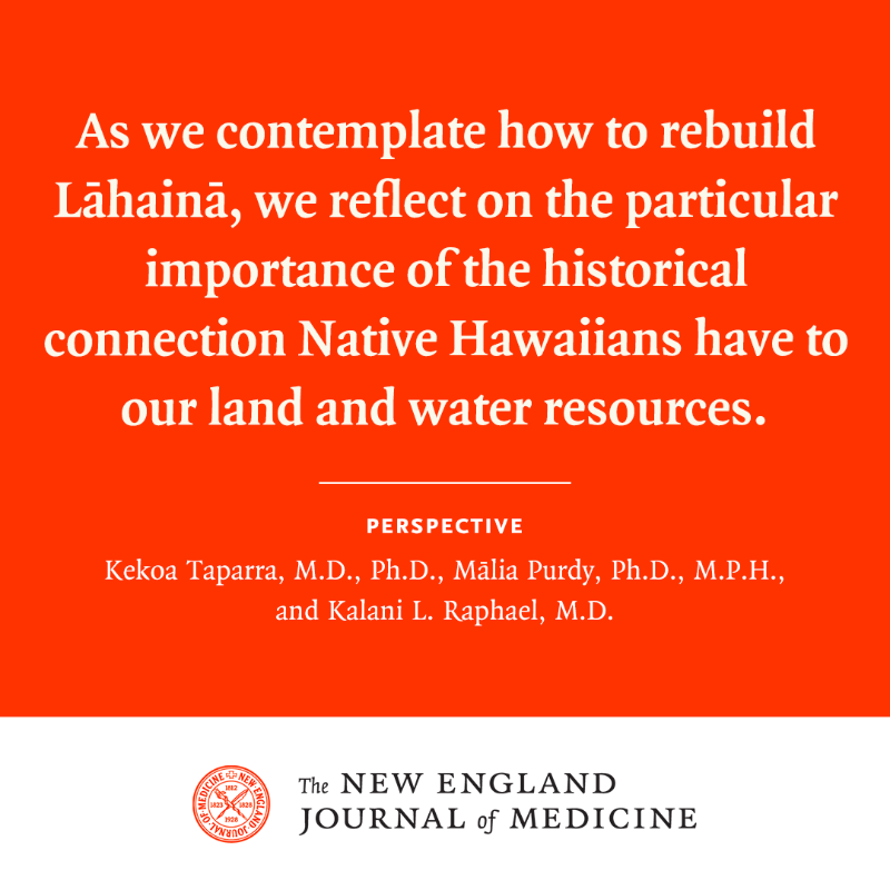 NEJM's tweet photo. Perspective: From Ashes to Action — Indigenous Health Perspectives on the Lāhainā Fires https://t.co/ZlemowarXK 

#ClimateChange