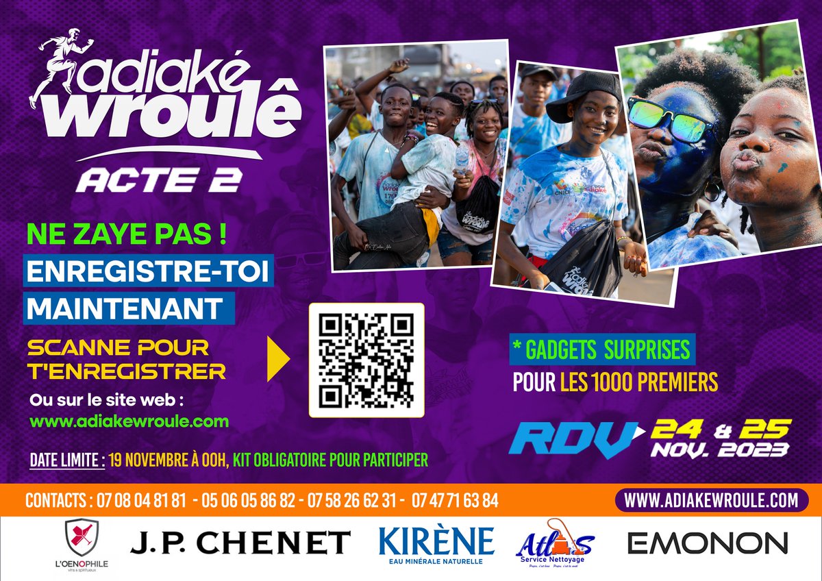adiakewroule's tweet photo. NE ZAYE PAS ! Enregistre toi maintenant et Rdv au bord de la lagune Aby le 24 et 25 novembre 2023. Contacts : 07 0804 8181 - 05 6516 8389 - 07 4771 6384 
Site web : https://t.co/0A1CEUpRo3
Mail : adiakewroule@gmail.com #adiakewroule https://t.co/kTBhjP5epE