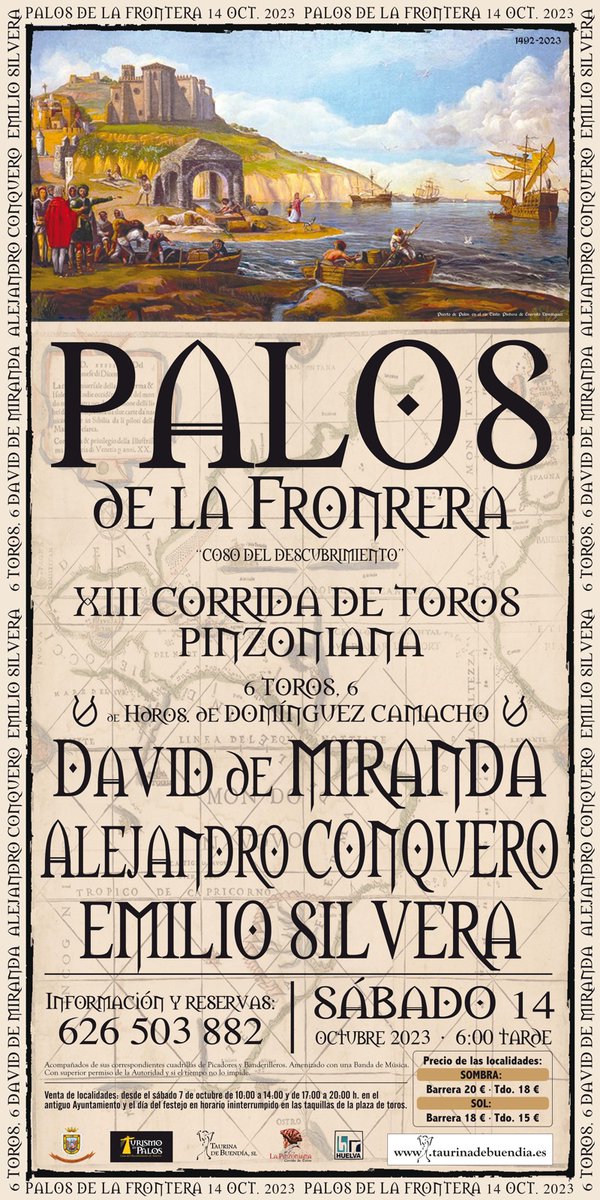 Palos de la Frontera (Huelva) con cartel de la XIII Pinzoniana el 14 de octubre con toros de Domínguez Camacho para 3 matadores onubenses David <a href="/DavDeMiranda/">David de Miranda</a>, <a href="/alejandroconque/">Alejandro Conquero</a> y <a href="/EmilioSilveraR/">Emilio Silvera</a>, convenientemente disfrazados con sus cuadrillas de marineros de Colón <a href="/portaltaurino/">Portal Taurino</a>