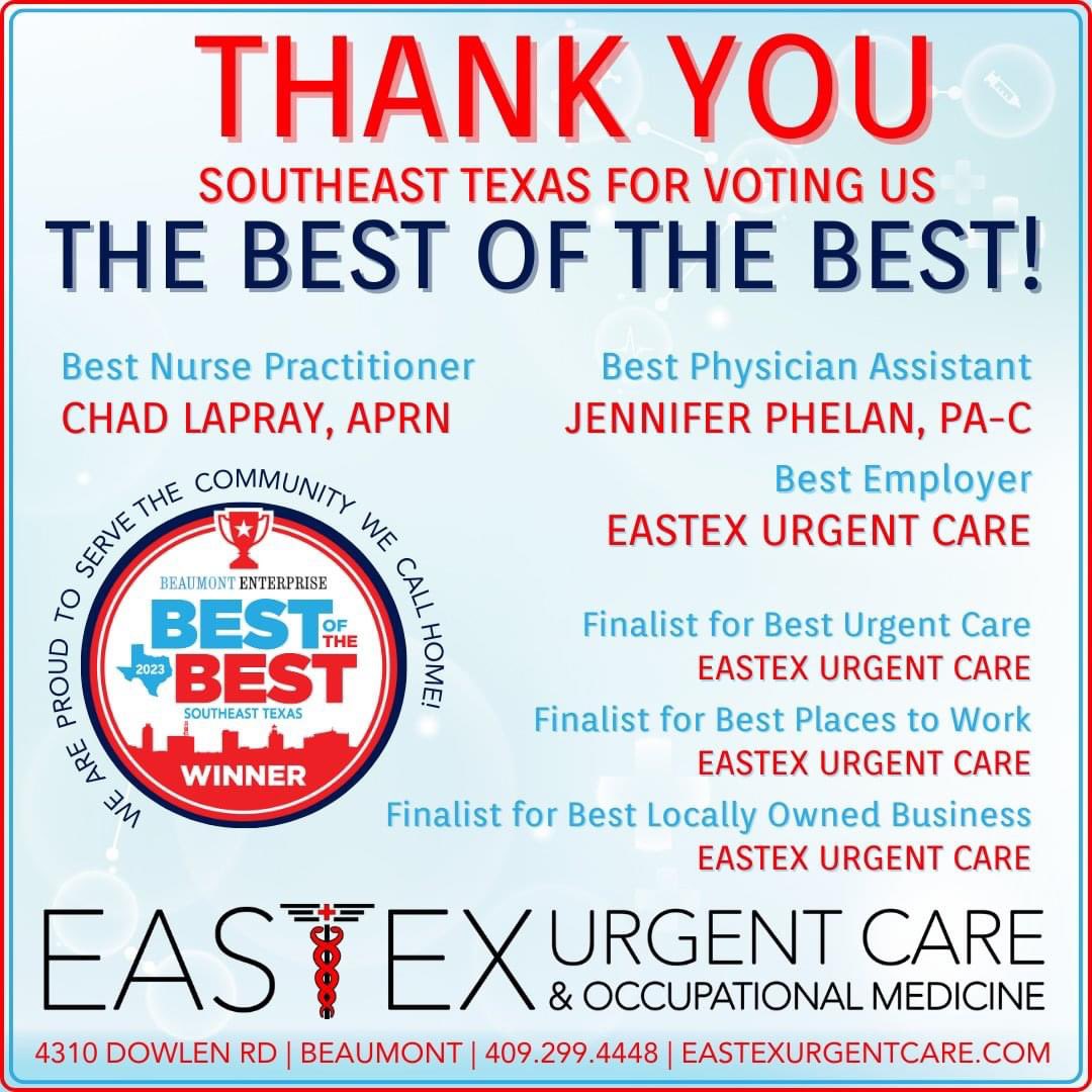 Thank you Southeast Texas for voting Eastex Urgent Care the 2023 Best of the Best by The Beaumont Enterprise!

#eastexurgentcare #eastexfamily #urgentcare #minorcare #occupationalmedicine
#setx #southeasttexas #beaumonttx #beaumont
#thebeaumontenterprise #bestofthebest