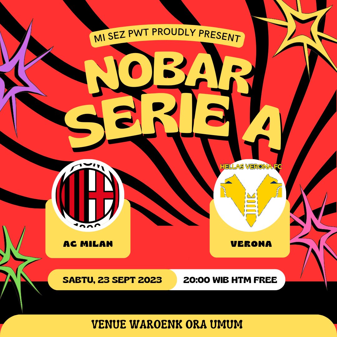 •NOBAR SERIE A GIORNATA 5•
⚽️ AC MILAN vs Hellas Verona
🗓 Sabtu, 23 September 2023
🕰 Kick off 20:00 WIB
🎫 HTM FREE (Wajib Order)
📍Waroenk Ora Umum