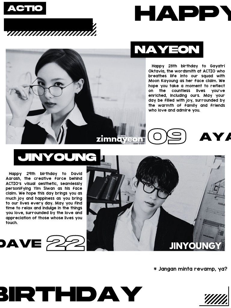 Happy birthday, dear ACTIO’s caretakers, Aya (<a href="/zimnayeon/">Nayeon</a>) and Dave (<a href="/JlNYOUNGY/">.</a>)! May the year ahead be filled with good health, happiness, and the fulfillment of your dreams. Thank you for being the extraordinary person you are.