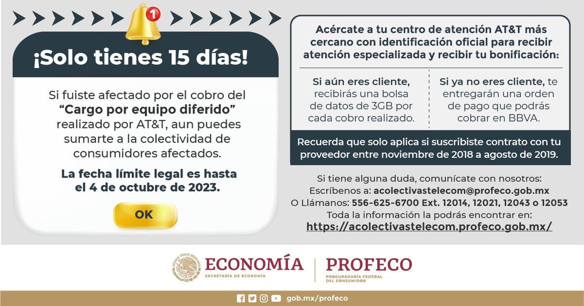 📱Si AT&amp;T te hizo el “cargo por equipo diferido” realizado entre noviembre de 2018 y agosto de 2019, aún estás a tiempo de sumarte a la #AcciónColectiva.
 
🚨¡Tienes hasta el 04 de octubre 2023!
 
 ✅Sigue las instrucciones que te brindamos.

🔗 acolectivastelecom.profeco.gob.mx