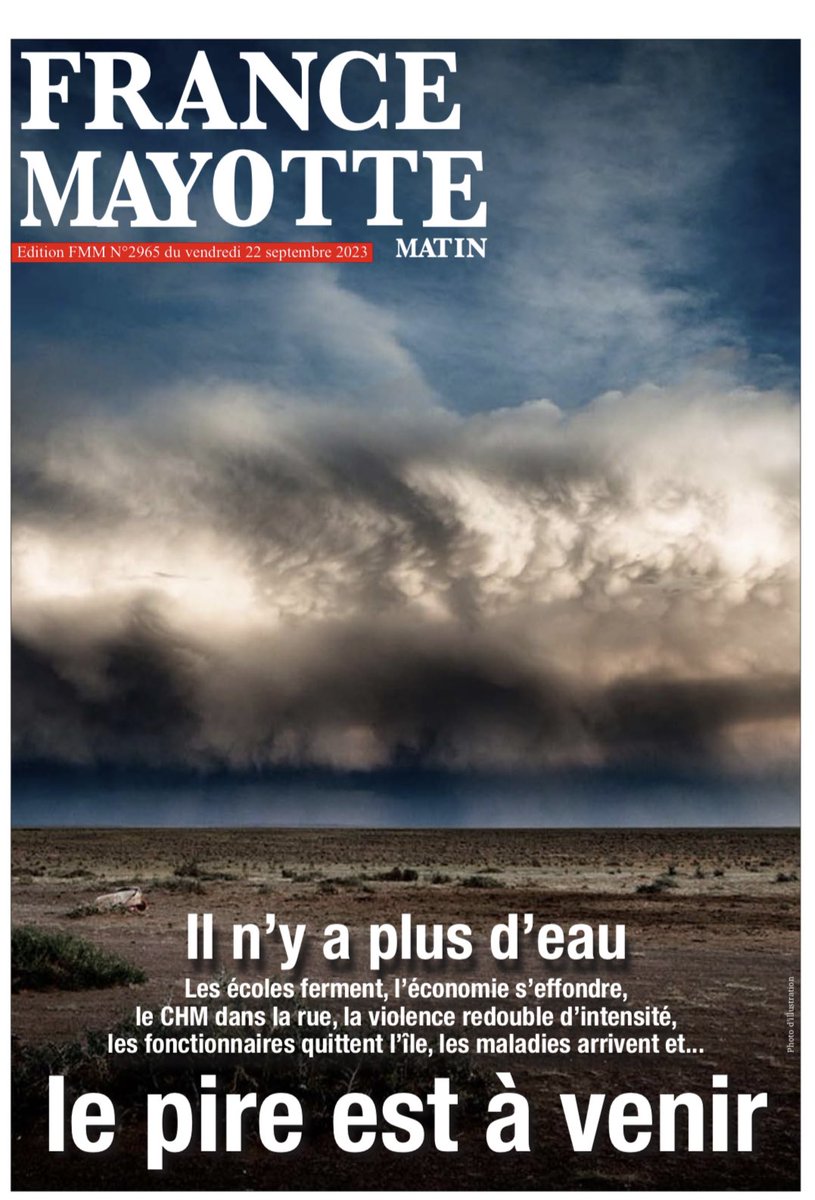 Il n'y a plus d'eau.
Le pire est à venir.

La une de France Mayotte Matin de ce vendredi.

Le département de #Mayotte fait face à une crise sanitaire et humanitaire majeure, dans l'indifférence quasi générale.

#Mayotteasoif
