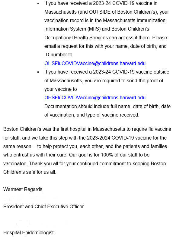 chestermtam's tweet photo. 🚨 BREAKING: MANDATORY COVID VACCINE for HEALTHCARE WORKERS

The Advisory Committee on Immunization Practices (ACIP) and the Centers for Disease Control and Prevention (CDC) jointly issued a recommendation on September 12, 2023, advising that individuals aged 6 months and older should receive a revised COVID-19 vaccine.

In a recent Leadership Announcement at Boston Children's Hospital for the listed employees in screenshot below will be REQUIRED to receive ONE DOSE of the 2023-24 COVID-19 vaccine by November 17th, 2023, regardless of role, unless they are fully remote, or have an approved medical or religious exemption. 

No declination forms allowed for either the Flu or COVID-19 shots.

⚠️ DO NOT COMPLY