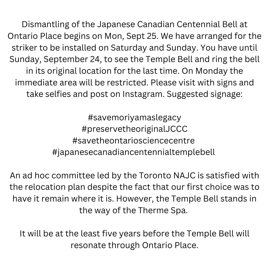 Please share! A message from @TNajc Dismantling of the Japanese Canadian Centennial Bell at Ontario Place begins on Mon, Sept 25. A striker will be installed over the weekend to ring it in its original location for the last time! #OntarioPlace