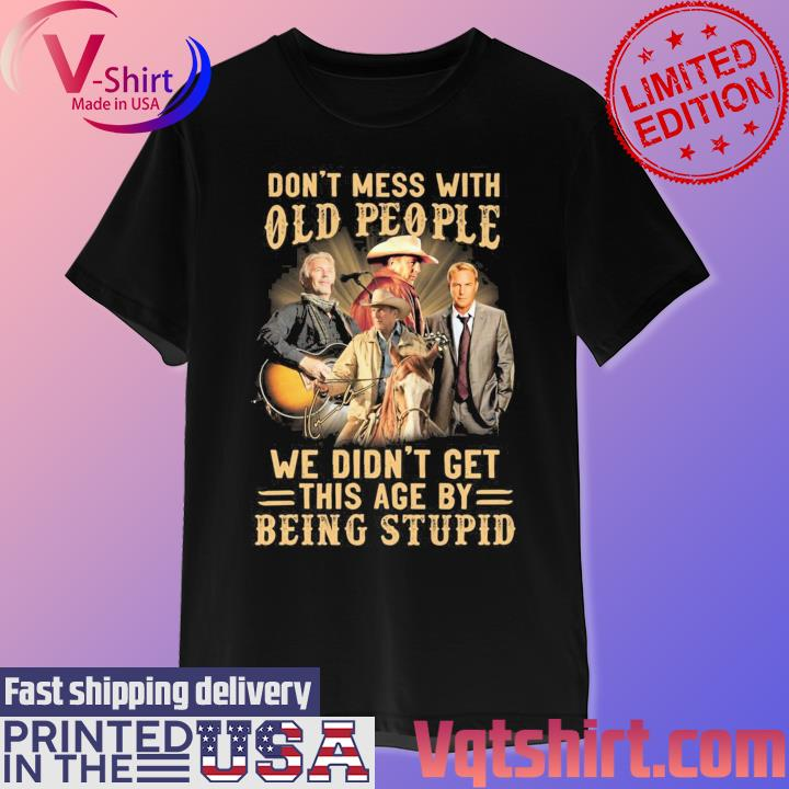 StoreVqt's tweet photo. Kevin Costner Don’t mess with old people we didn’t get this age by being stupid shirt
Buy It : https://t.co/SWtLwhXItM
Home : https://t.co/b01CJyqiQD https://t.co/S5HTIXDJG1