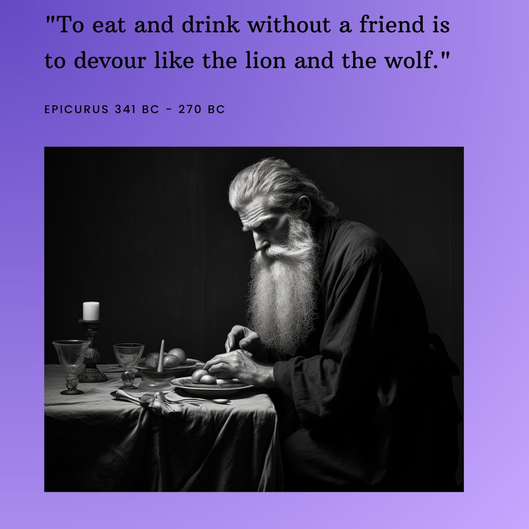 SchoolOfStoics's tweet photo. Sharing a meal is more than just eating; it's a social bond. To eat alone is to miss the joy and companionship that come with it. #stoicism #stoic #stoicquotes #epicurus https://t.co/ECl8Bo6tXK