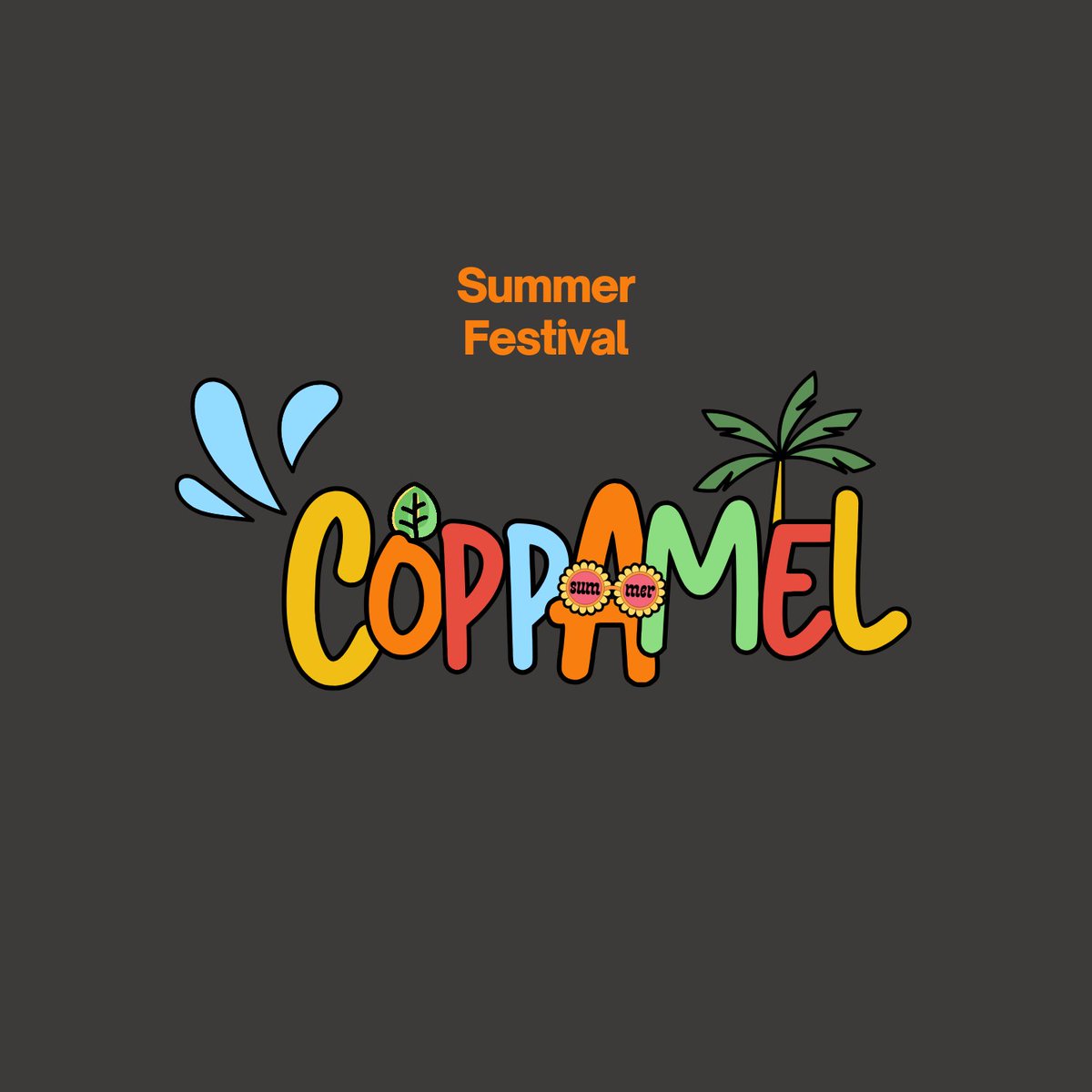COPPAMEL's tweet photo. ㅤ
ㅤ 
ㅤㅤ𝗦𝘂𝗺𝗺𝗲𝗿 𝗙𝗲𝘀𝘁𝗶𝘃𝗮𝗹 - 𝗖𝗢𝗣𝗣𝗔𝗠𝗘𝗟

ㅤ https://t.co/FWBINvxzEJ