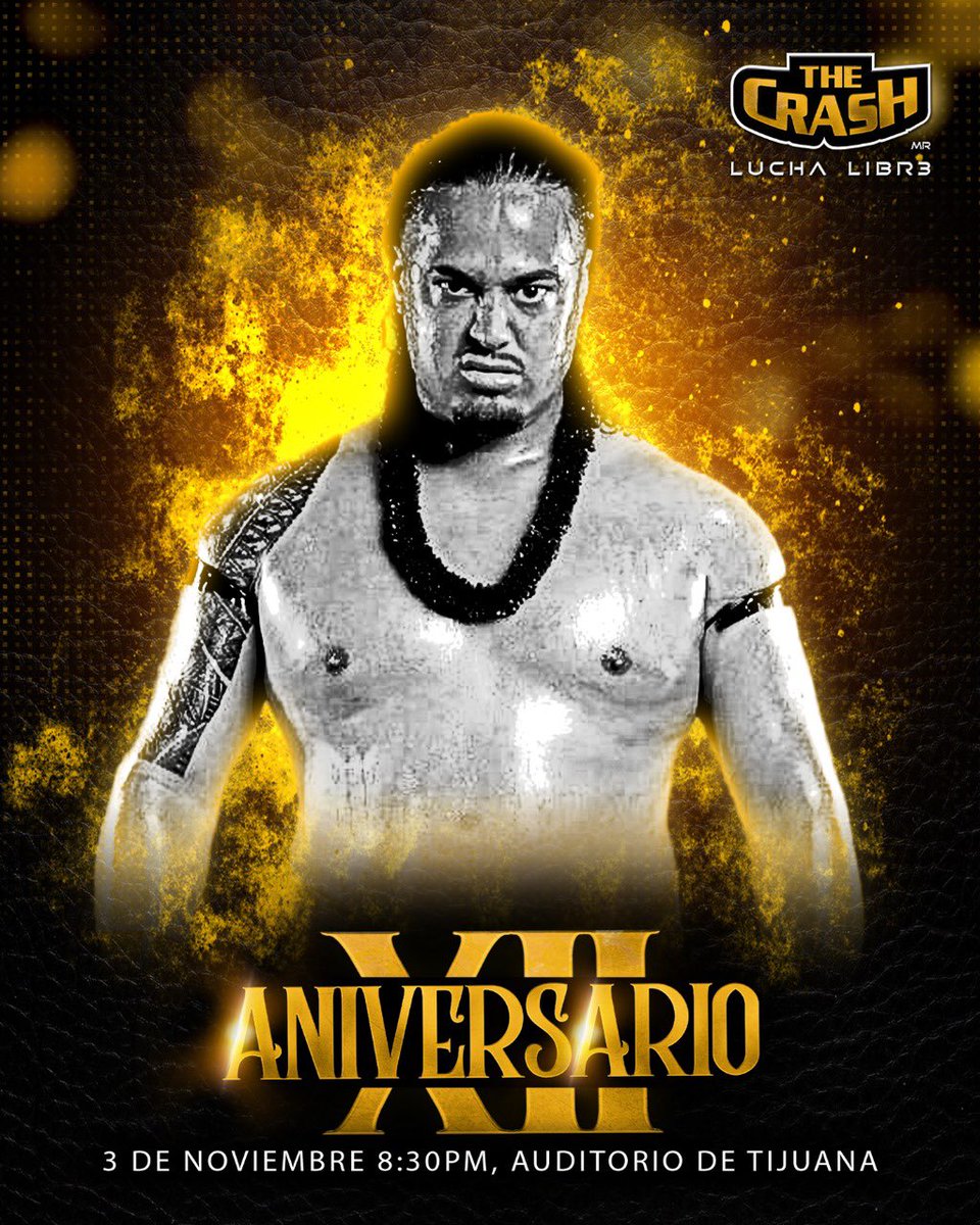 ¡Lance Anoa’i presente en nuestro Aniversario! Llega por primera vez a The Crash este 03 de Noviembre, Auditorio de Tijuana. Puntos de venta: • bit.ly/TheCrashNoviem… • Farmacias Roma • Innovasport • Taquillas del Auditorio #TheCrashLuchaLibre #AniversarioXII