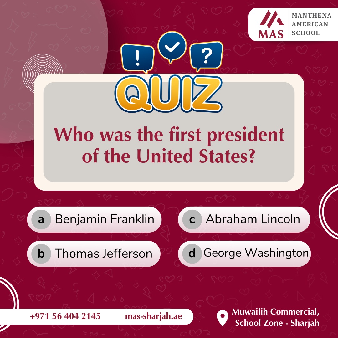Pop Quiz Time! 

🤔 Who was the first president of the United States?
A) Benjamin Franklin
B) Thomas Jefferson
C) Abraham Lincoln
D) George Washington

Drop your answer below! 🇺🇸 

#HistoryTrivia #ManthenaSchoolQuiz #KnowYourPresidents