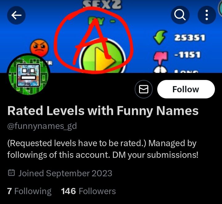 GradGDGimmAcc's tweet image. Rated Levels with Funny Names specifies in publishing showcases of mostly old levels with unusual names that may be objectively amusing for some. It's a freshly opened account that doesn't break character and uploads fairly consistently.