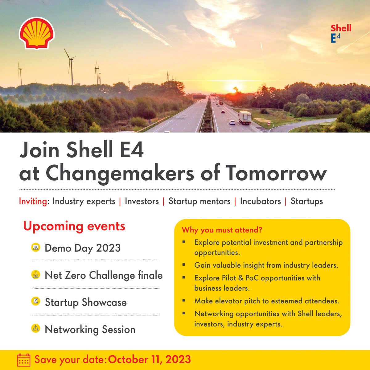 Shell_India's tweet image. 🤝At #ChangemakersOfTomorrow, we’re uniting talent, technology &amp;amp; knowledge with #ShellE4 on October 11, 2023, at STCB. Explore our initiatives, such as Shell E4 Demo Day, Net Zero Challenge Finale, Startup Showcase &amp;amp; more.
Learn more: go.shell.com/3Pv7eL6
#PoweringProgress 🌟