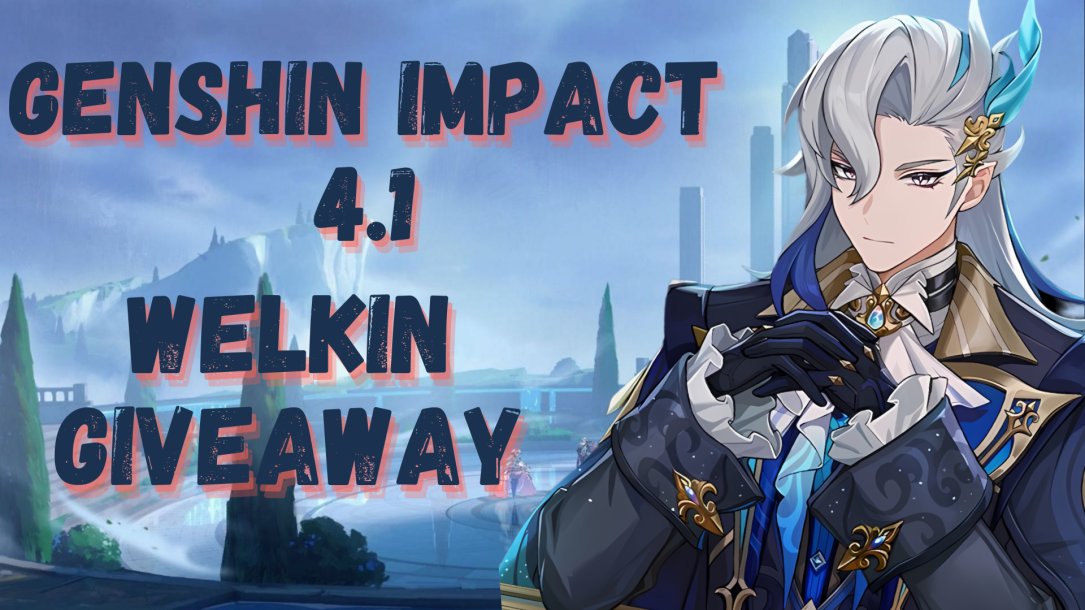 🔵GENSHIN 4.1 GIVEAWAY🔵

RULES
🔵RETWEET+FOLLOW ME
🔵1 WINNER
🔵POST SCREENSHOT OF FOLLOWING
🔵TAG UP TO 3 FRIENDS! THEY CAN WIN SOME
      PRIMOS
🔵WELKIN GIVEAWAY

ENDS IN 1 WEEK
GOODLUCK💙
#Giveaway #welkin #honkaistarail #welkingiveaway #GenshinImpactFontaine #Neuvillette