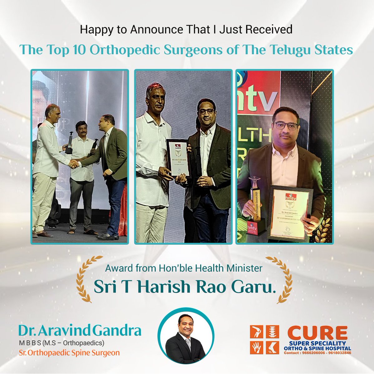 Honoured to receive “Best Sr.Spine surgeon “ award from HM TV and our beloved Honourable Minister of Health Telangana state T. Harish Rao sir.
#BestSpineSurgeon #CureOrthoClinic #DrAravindGandra #Hyderabad #HealthMinister #THariRao #Telangana