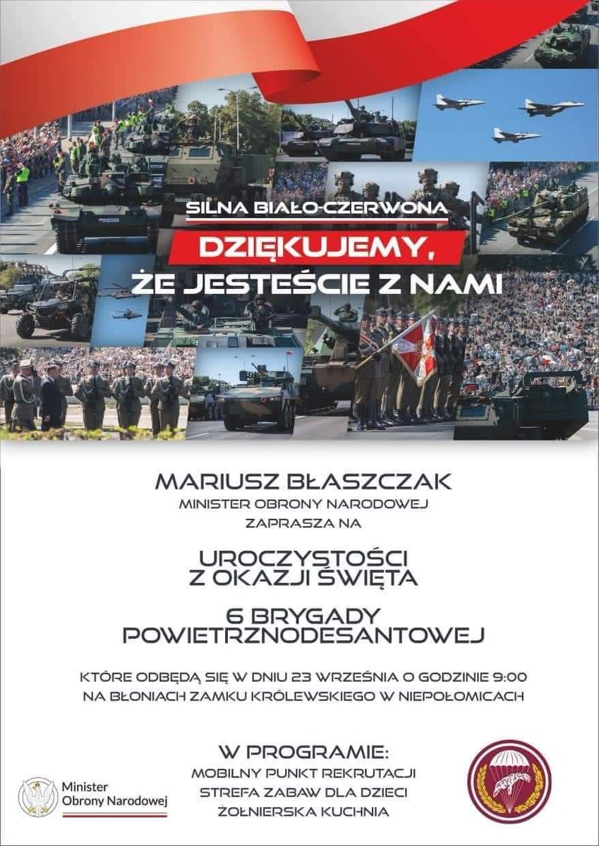 WCR_Oswiecim's tweet photo. Zapraszamy na uroczystości z okazji Święta 6 Brygady Powietrznodesantowej im. gen. bryg. Stanisława Sosabowskiego. Uroczystości będą połączone z piknikiem #SilnaBiałoCzerwona 🇵🇱 
📍Zamek Królewski w Niepołomicach, 2️⃣3️⃣ września, godz. 9:00
#DołączDoNas #WojskoPolskie
Fot. #16bpd https://t.co/VEekCcEBd8