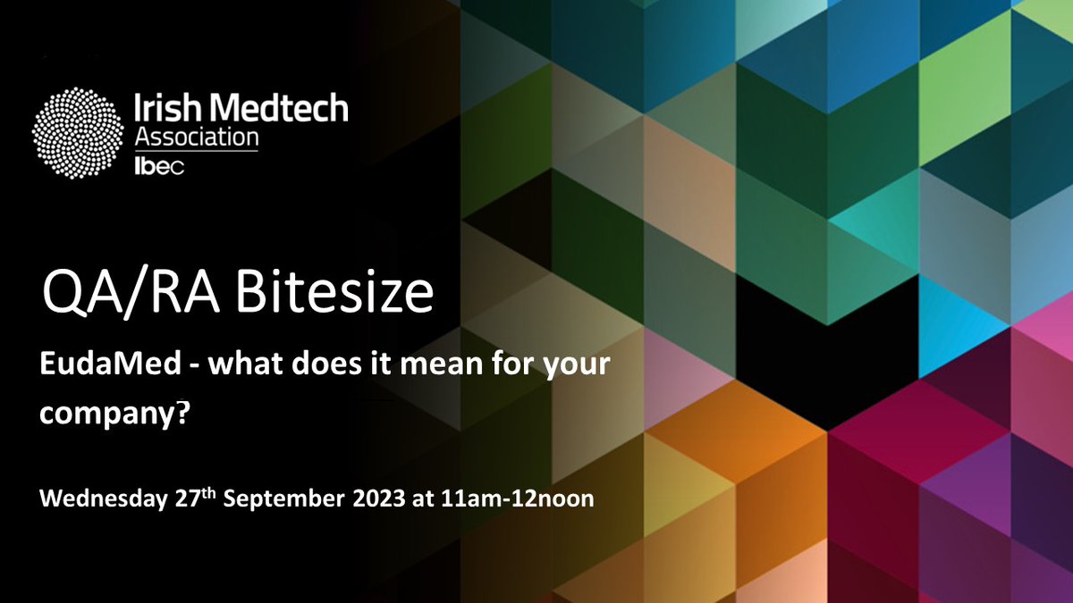 Our first QA/RA Bitesize Webinar will be held on 27 September at 11am.  It will explore the European Database on Medical Devices (EUDAMED) which is a centralised database created by the EU for the registration and monitoring of medical devices.

Register: ibec.ie/connect-and-le…