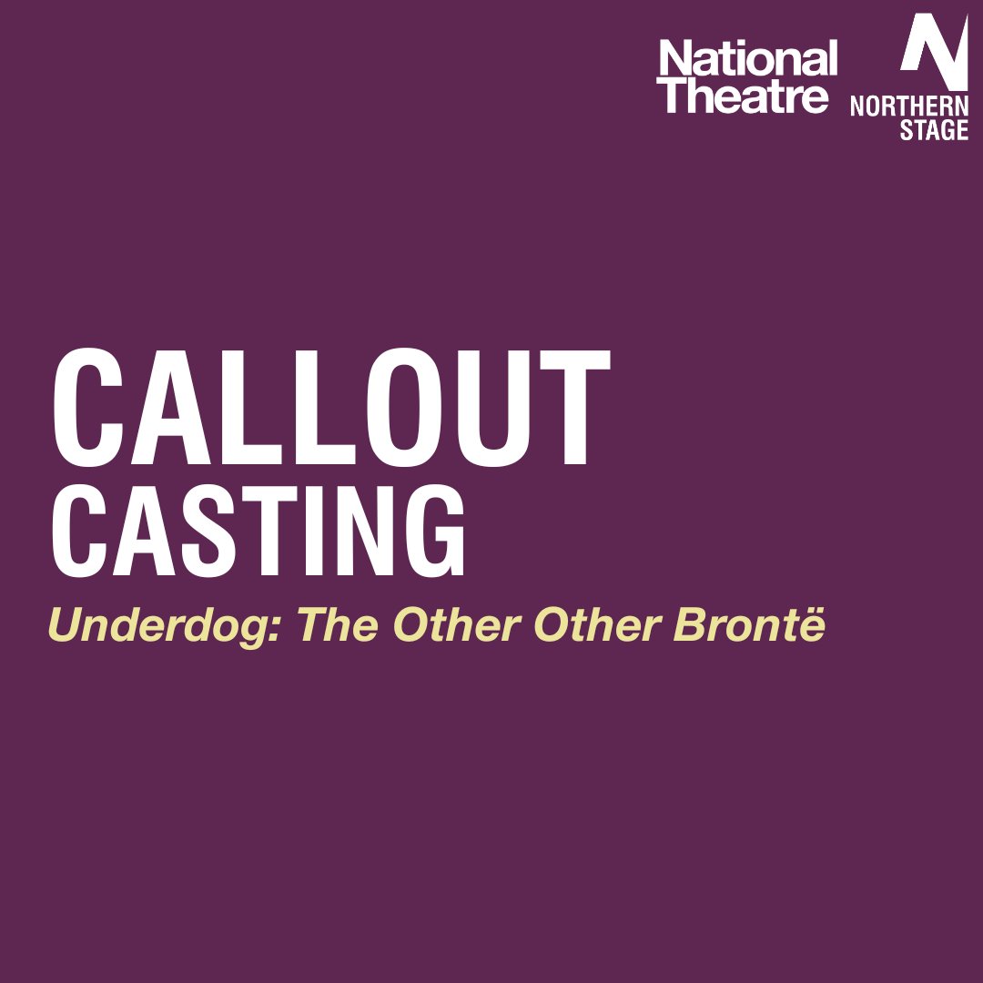 📢Two very exciting CALLOUTS for you📢 We are looking for > A fight director > Male identifying actors to work on our upcoming co-production with the @NationalTheatre 'Underdog: The Other Other Brontë' by Sarah Gordon. Find out more at northernstage.co.uk/current-vacanc…