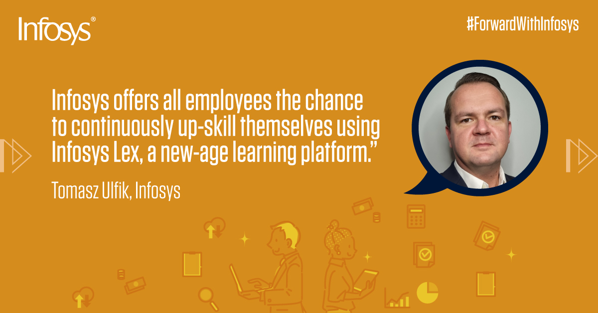 Infosys's tweet image. Infosys empowers Tomasz by providing access to new age learning platform – Lex! This ensures that he has the support needed to excel in his career &amp;amp; beyond. Add more meaning to your career when you work with Infosys. infy.com/3Pv9guG
#ThisIsInfosys #BuildWhatsNext #Careers