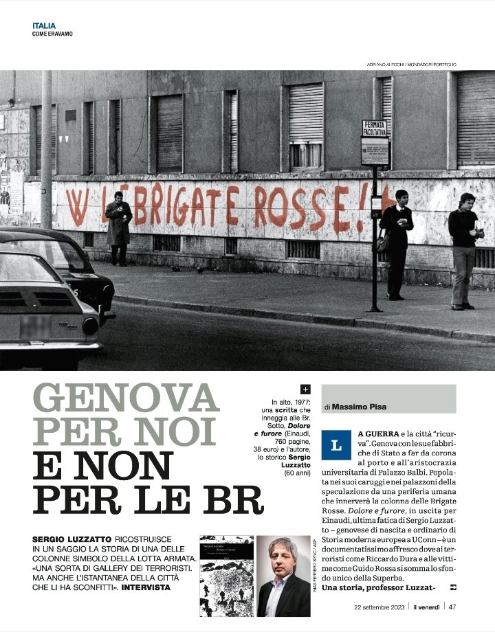 Conversazione sulle Br genovesi con il professor Sergio Luzzatto, a partire dal suo eccellente "Dolore e furore", sul Venerdì in edicola