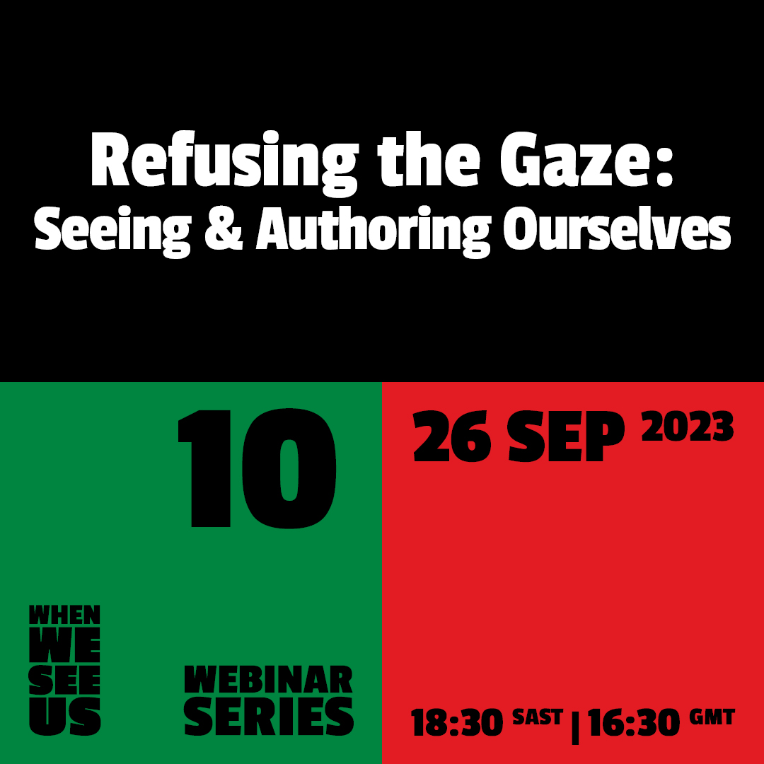 ZeitzMOCAA's tweet photo. Please join us online for the tenth and final episode of our webinar series, 𝙒𝙝𝙚𝙣 𝙒𝙚 𝙎𝙚𝙚 𝙐𝙨, titled 𝙍𝙚𝙛𝙪𝙨𝙞𝙣𝙜 𝙩𝙝𝙚 𝙂𝙖𝙯𝙚: 𝙎𝙚𝙚𝙞𝙣𝙜 &amp; 𝘼𝙪𝙩𝙝𝙤𝙧𝙞𝙣𝙜 𝙊𝙪𝙧𝙨𝙚𝙡𝙫𝙚𝙨. https://t.co/dzAwLVU20o