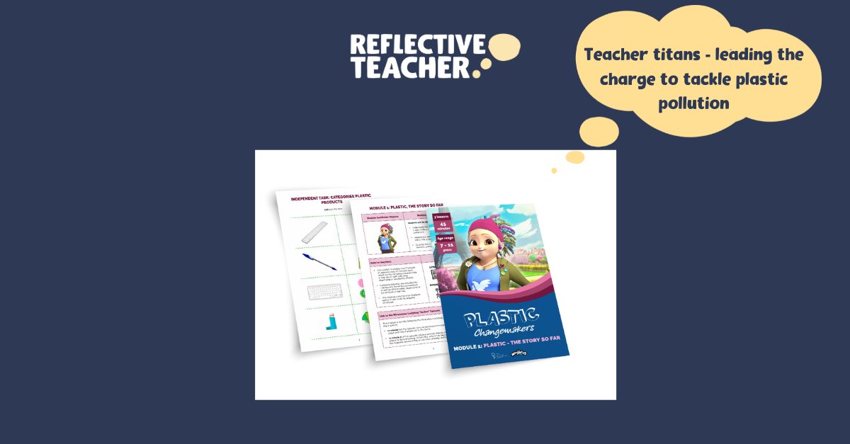 ReflectiveT3ach's tweet photo. Lead the charge to tackle plastic polution with five tips from the @BreteauFound Plastic Changemakers on how teachers can effectively teach  about plastic pollution and responsible plastic use. #plasticchangemakers #beatplasticpollution #reflectiveteaching #lessonplanning https://t.co/zecMqyyBDV