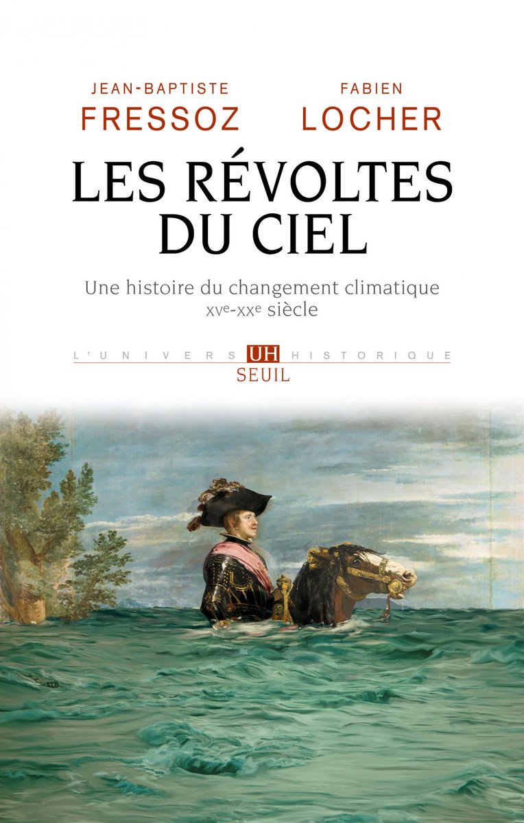Conférence de J-B FRESSOZ : "Les révoltes du ciel. Une histoire du changement climatique XVe-XXe siècles" à l'Académie François Bourdon le 26 septembre à 18h30.
Plus d'infos : afbourdon.com