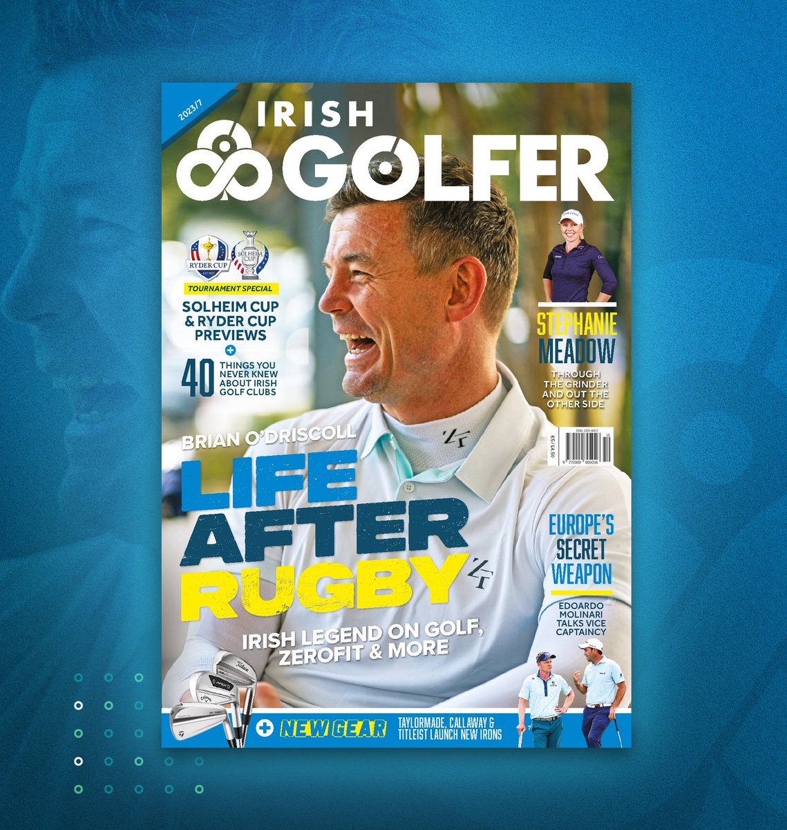 New mag alert! @BrianODriscoll on Life After Rugby 🏉🏌️‍♂️ #IrishGolfer In shops now #SolheimCup #RyderCup #Golf #RWC2023