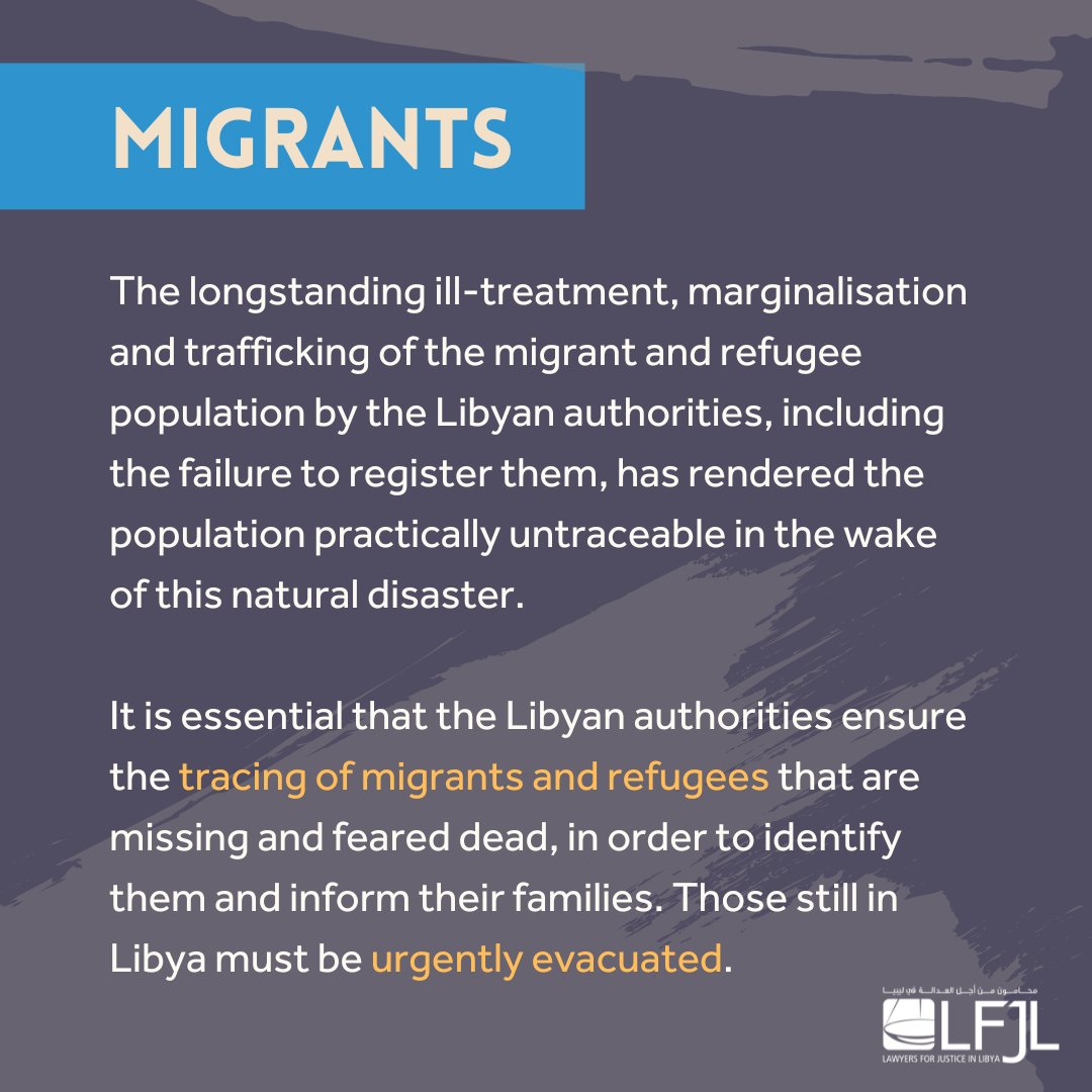 [1/2] In the aftermath of #StormDaniel, LFJL observe that specific marginalised groups in #Libya are being made vulnerable in distinct + severe ways, and face heightened risks. We call for further consideration + protection of rights for the following groups:
