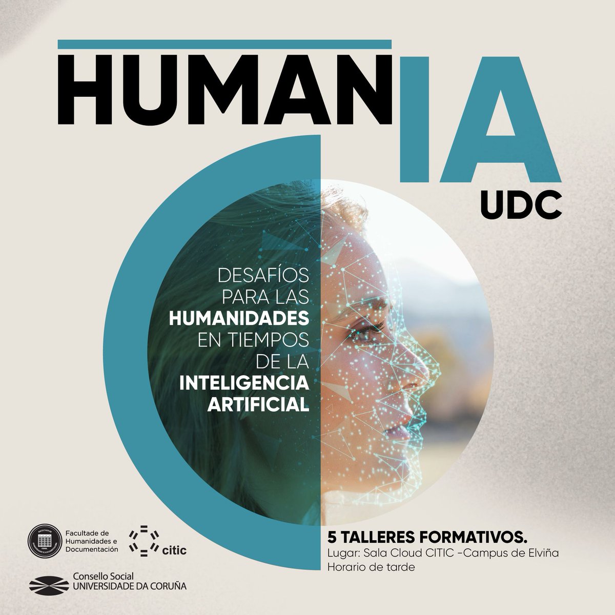 📢 ¡No te pierdas el ciclo de talleres formativos 'HumanIA UDC' organizado por el Consello Social y la Facultad de Humanidades e Documentación de la UDC en colaboración con el CITIC! Inscríbete ya en humaniaudc.com y únete a esta emocionante experiencia! #HumanIAUDC
