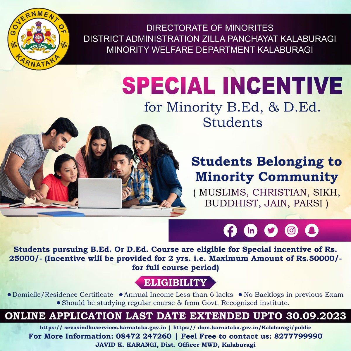 Special incentive for minorities students date has been extended upto 30.09.2023.