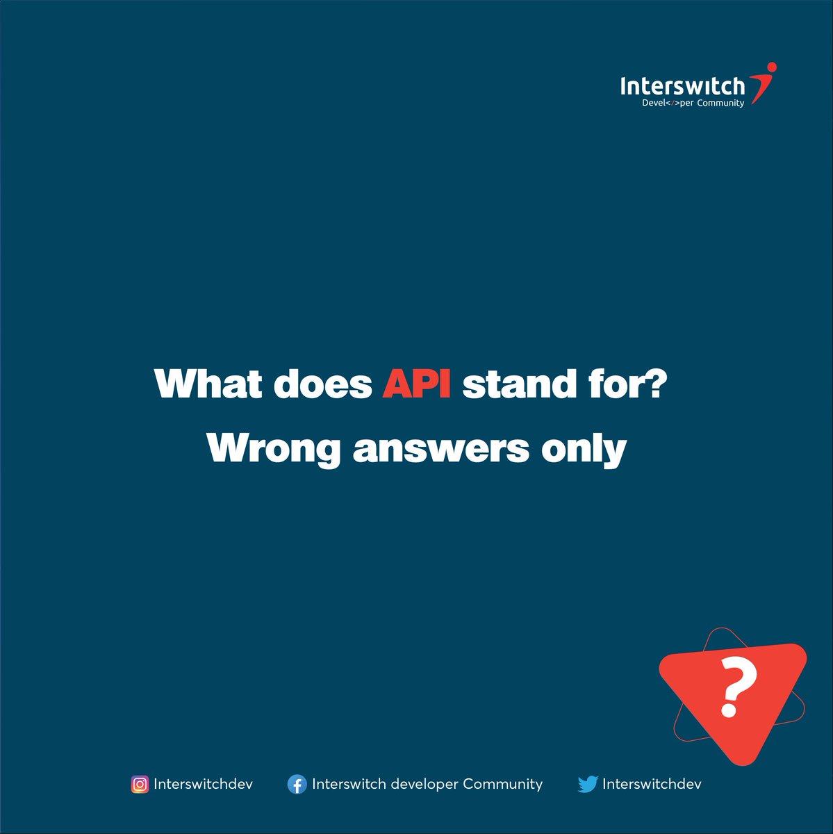 InterswitchDev's tweet image. TGIF Devs 🎉
Kindly share the full meaning of API but this time make it wrong answers.
Tag your friends to join in the fun ☺️
#interswitch
#interswitchdeveloper
#interswitchdevelopercommunity