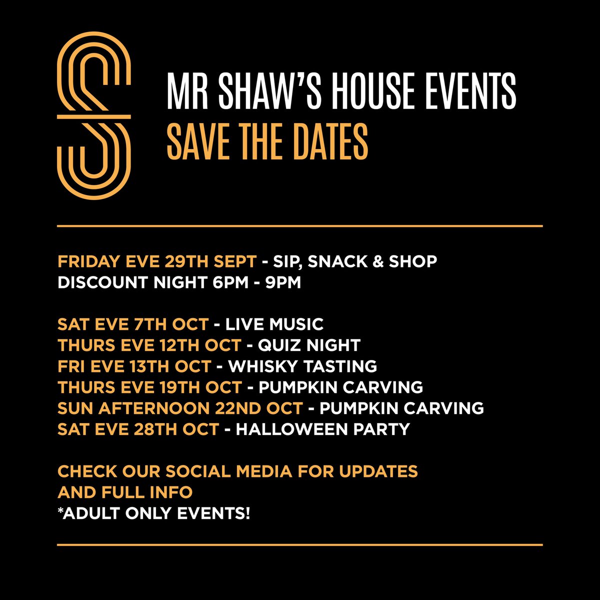 Dates to save for Mr Shaws House

Further details to follow!