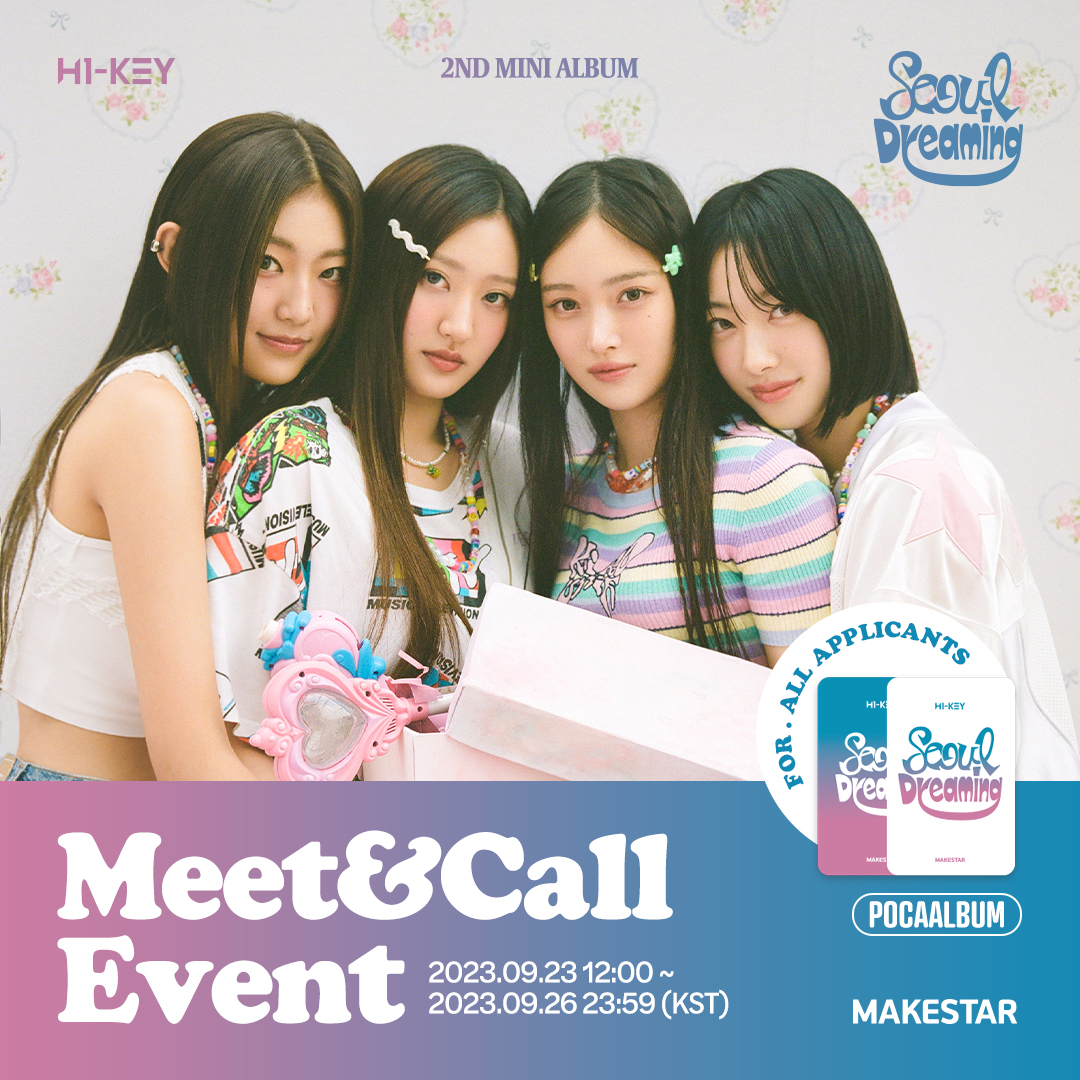 Makestarcorp's tweet photo. H1-KEY(하이키) 2nd Mini Album [Seoul Dreaming] (POCAALBUM) Meet&amp;Call Event Open!

💘미공개 포토카드 🐰흰 토끼 ver. / 검정 토끼 ver.
💘당첨자 인화 포토매��� 사진 1매
💘영통 당첨자 추첨 4명 사인 폴라
💘대면 당첨자 추첨 4명 사인 폴라

📆~ 23.09.26 23:59
🔗https://t.co/duspN6nPCD https://t.co/BMoFuA1ISi