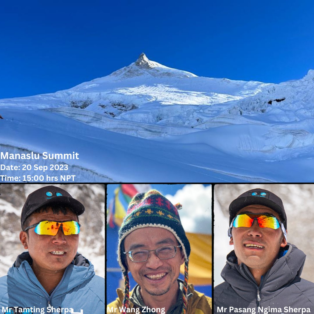 𝐌𝐚𝐧𝐚𝐬𝐥𝐮 𝐒𝐮𝐦𝐦𝐢𝐭 𝐔𝐩𝐝𝐚𝐭𝐞: Mr Wang Zhong from China, supported by Tamting &amp; Pasang Ngima Sherpa, summited Manaslu on 20 Sep at 1:50 pm NPT. Although the actual summit plan was on 21st September, the team seized the advantage of a clear weather window.