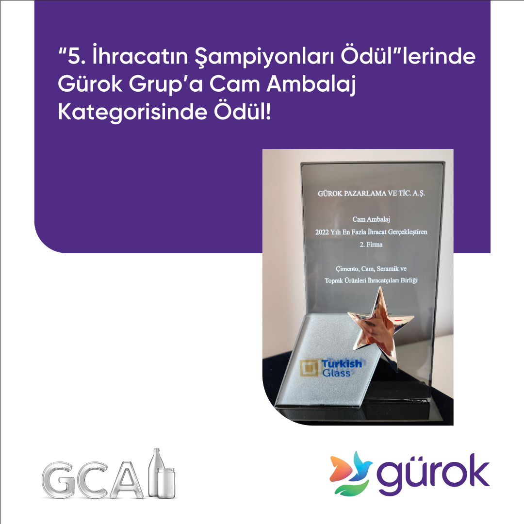 Gürok Grup olarak bünyemizde bulunan, cam ambalaj sektörünün önemli oyuncusu GCA ile ihracatta gösterdiğimiz başarılı ivmeyle, “5. İhracatın Şampiyonları Ödül Töreni”nde cam ambalaj kategorisinde “En Fazla İhracat Yapan Firmalar” arasında ikincilik ödülüne layık görüldük.