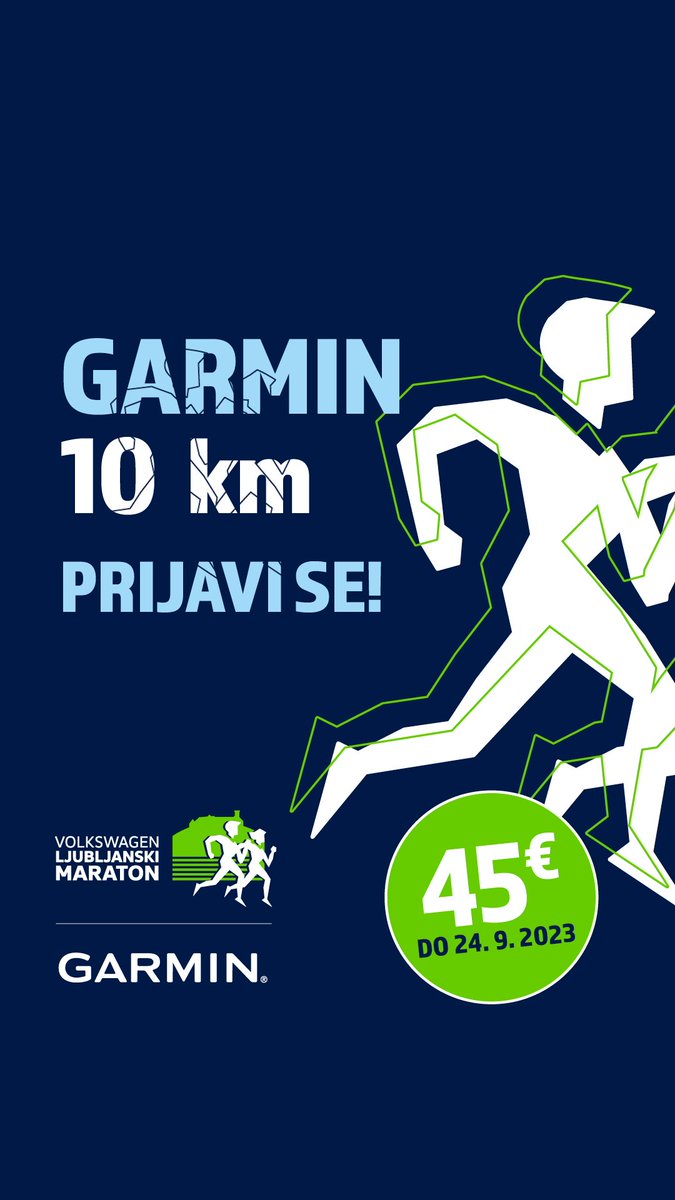 ljmaraton's tweet photo. Prijavi se na Garmin 10 km na #LJMARATON po akcijski ceni 45 eur samo še do nedelje, 24. 9. 💥 Pohiti! https://t.co/56eeUw2PZA

@24UR @TurizemLJ https://t.co/v1XozIce1i